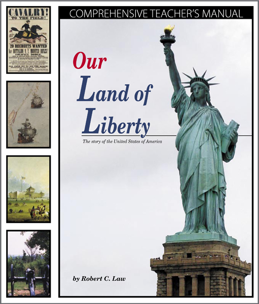 Our Land of Liberty  Comprehensive Teachers Manual
